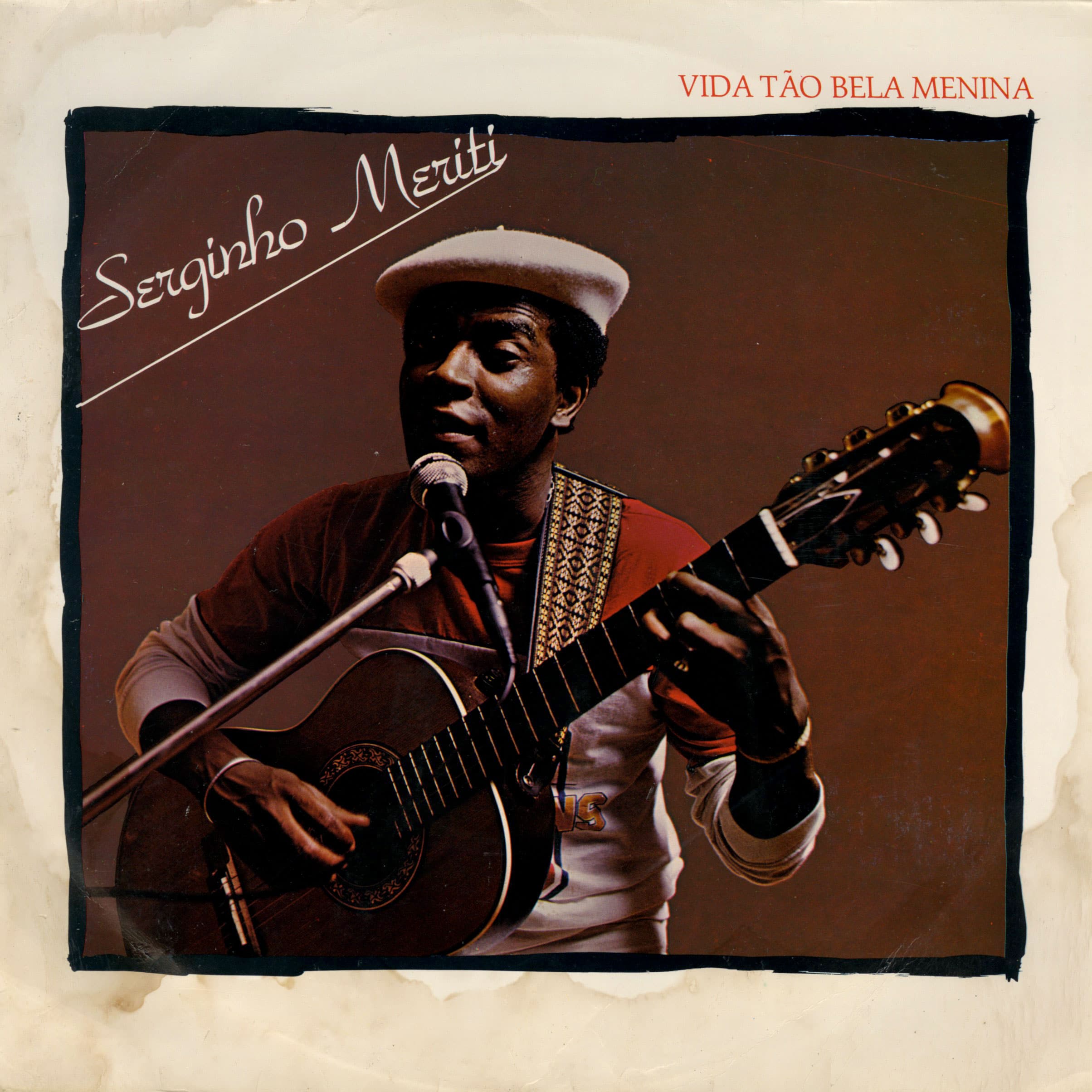 Serginho Meriti - Vida Tão Bela Menina - lp