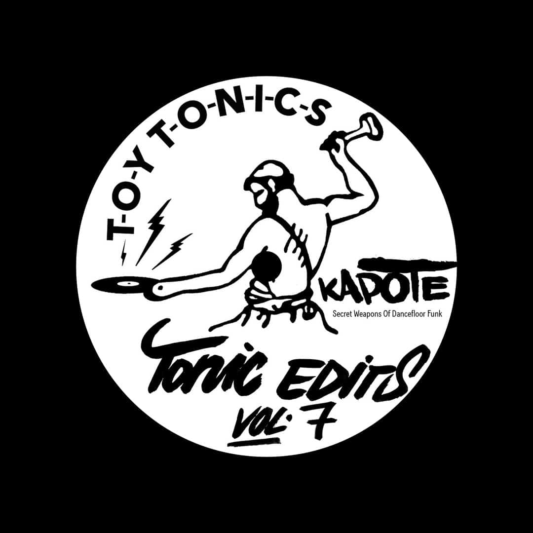 Kapote - Tonic Edits, Vol. 7 - 12
