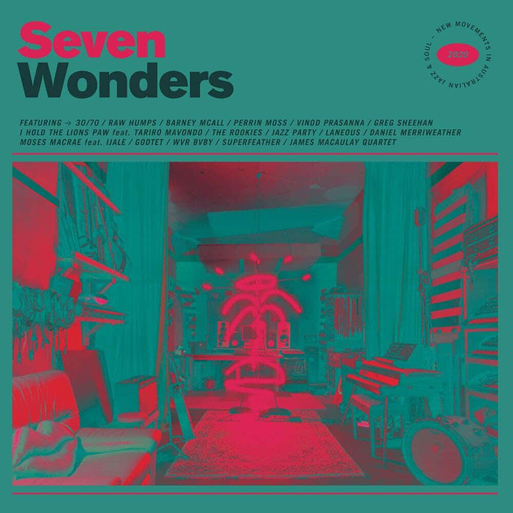 Seven Wonders: New Movements In Australian Jazz & Soul