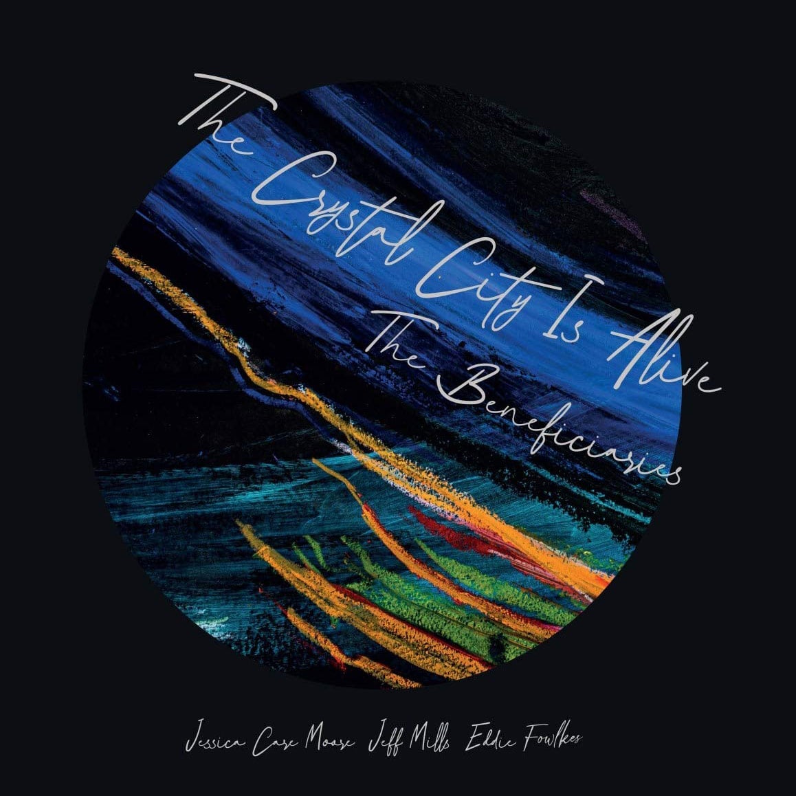 The Beneficiaries - The Crystal City Is Alive - 2xlp