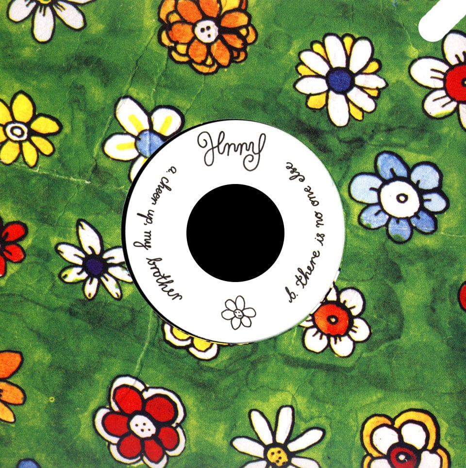 HNNY - Cheer Up, My Brother / There Is No One Else - 7