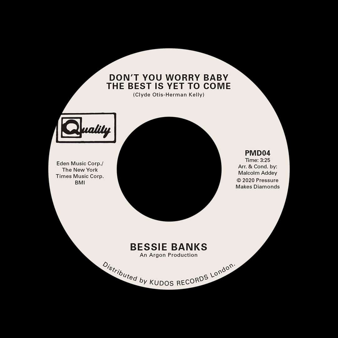 Bessie Banks - Don’t You Worry Baby / Try To Leave Me - 7
