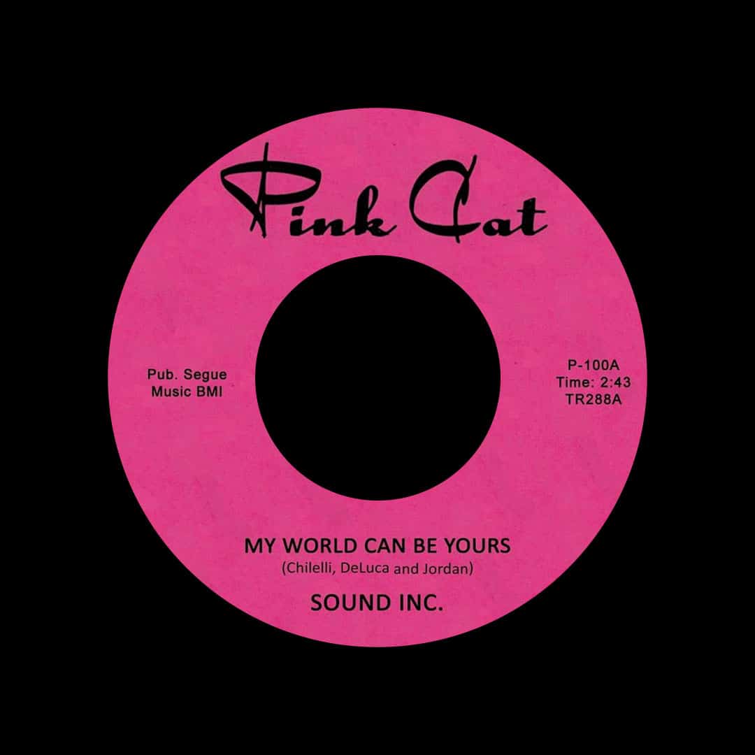 Sound Inc. - My World Can Ge Yours / Time Past And Present - 7