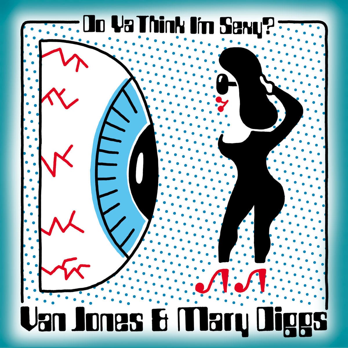 Mary Diggs, Van Jones - Do Ya Think I’m Sexy / Hypnotized - 7