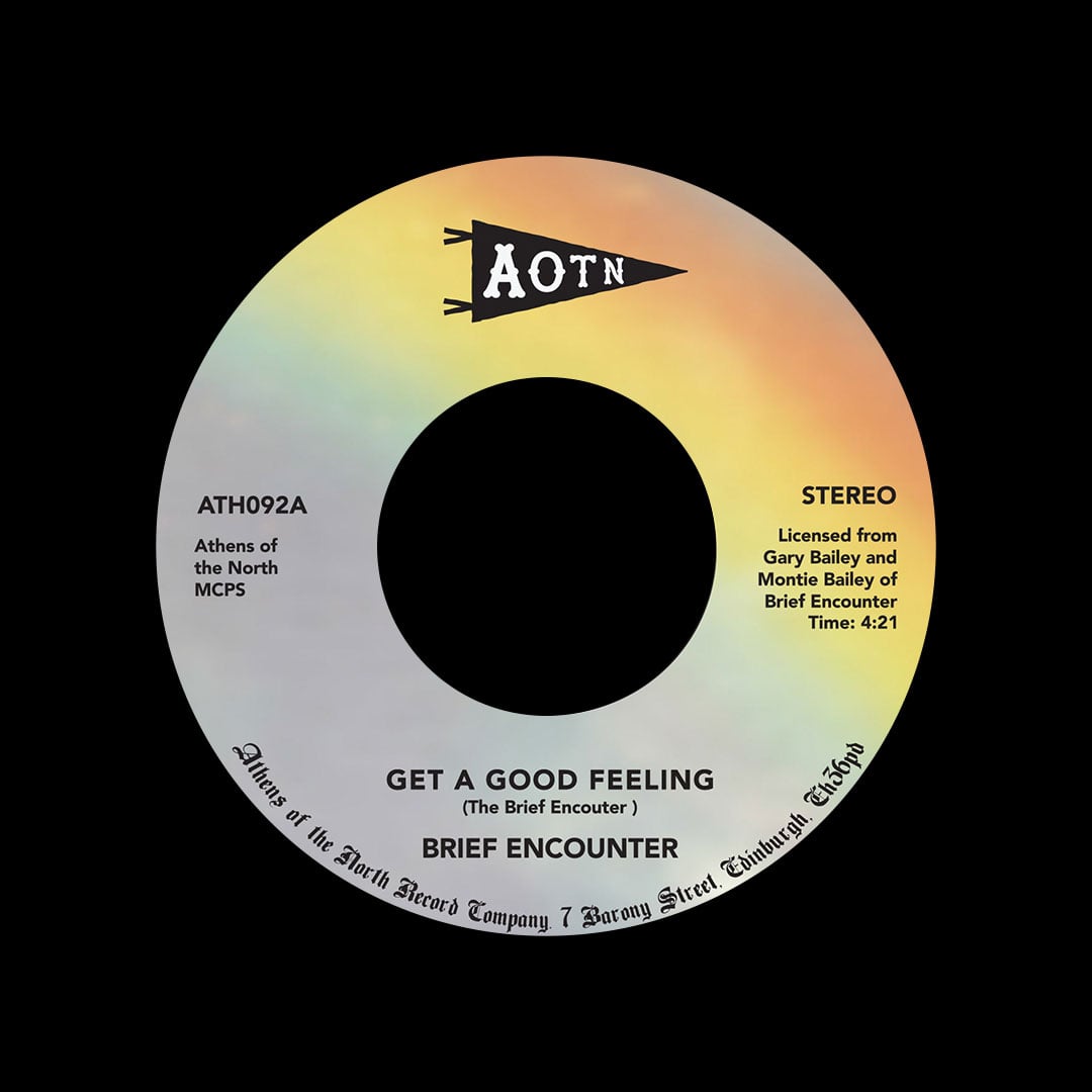 The Brief Encounter - Get A Good Feeling / Just A Little Notion - 7