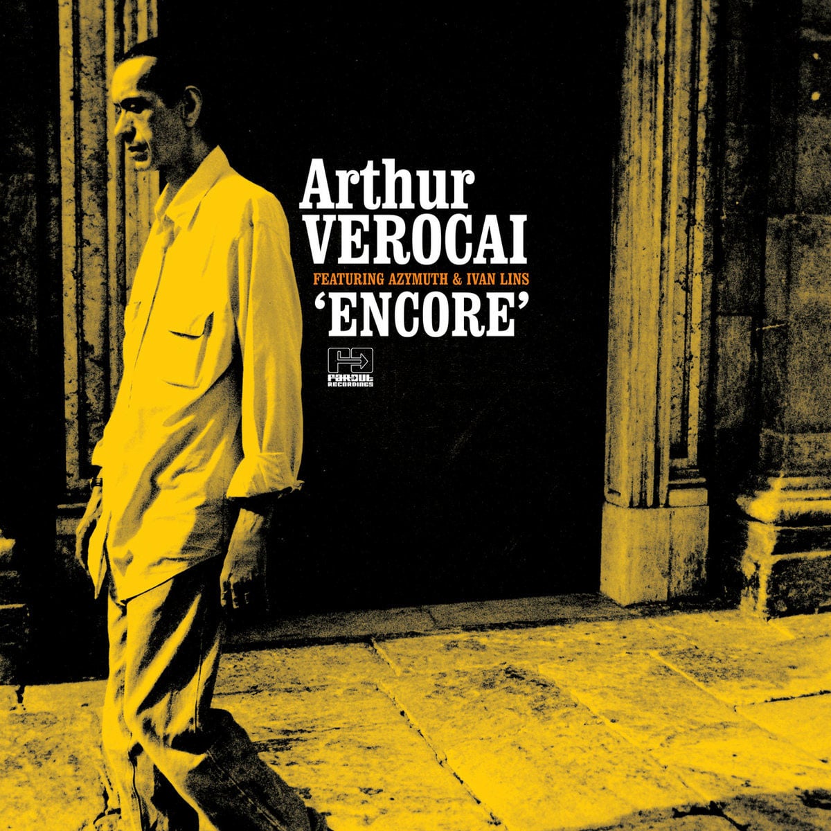 Arthur Verocai - Encore (ft. Azymuth & Ivan Lins) - lp