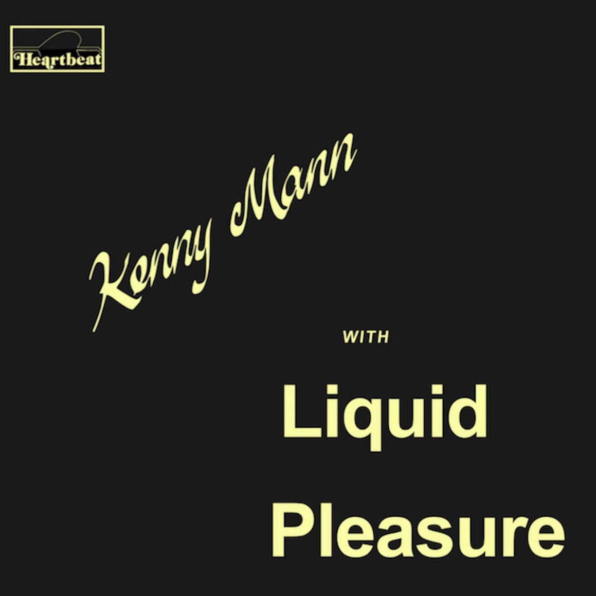 Kenny Mann - With Liquid Pleasure - lp
