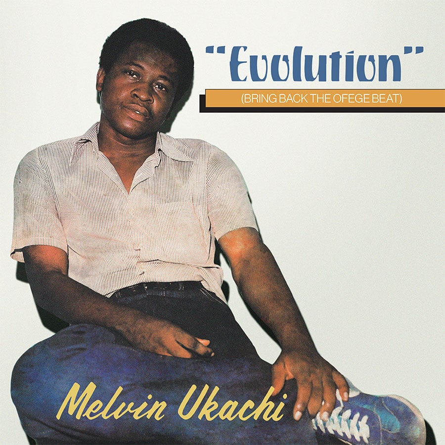 Melvin Ukachi - Evolution (Bring Back The Ofege Beat) - lp