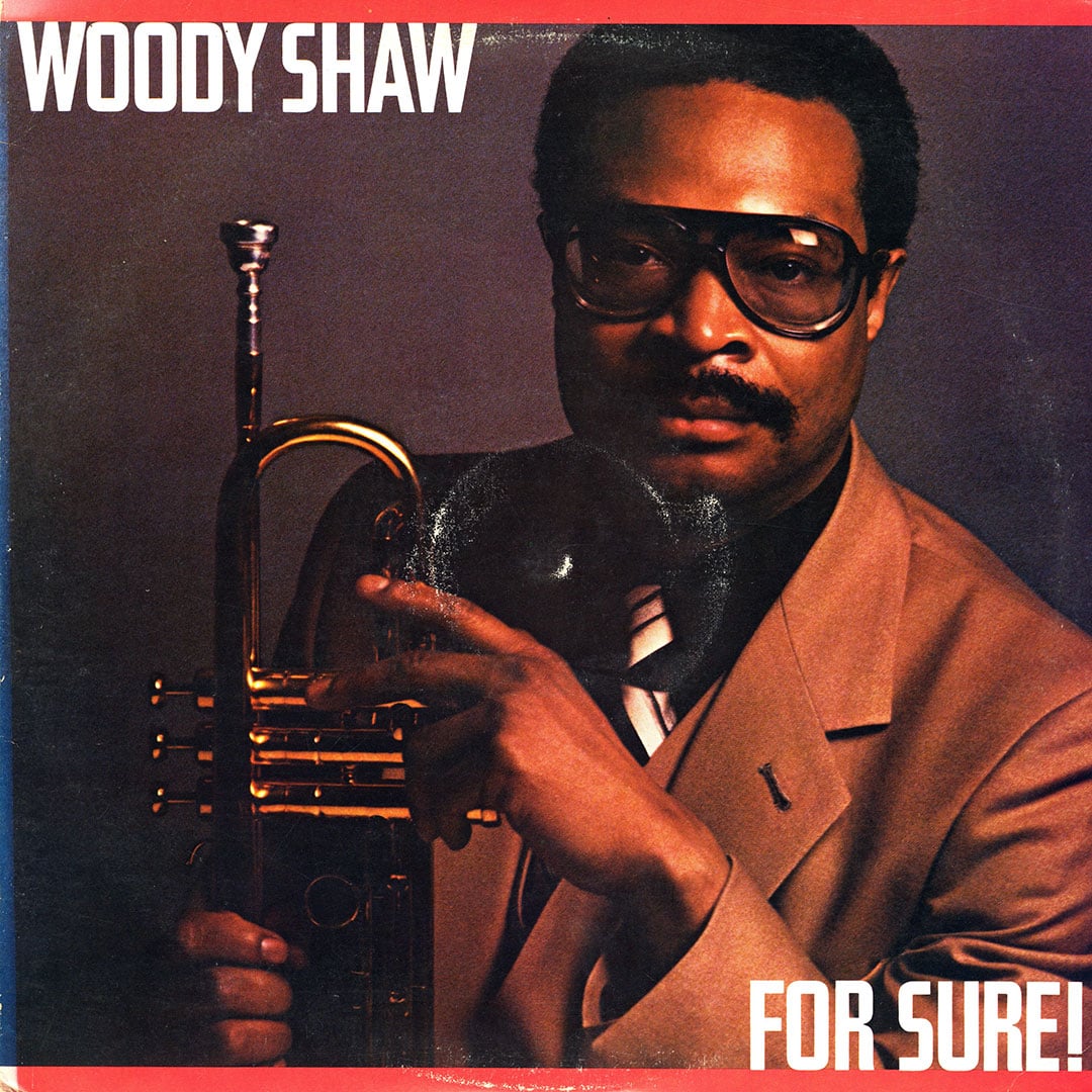 Woody Shaw - For Sure - lp