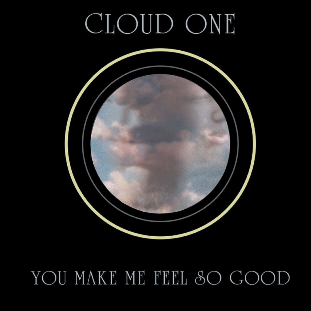 Cloud One - You Make Me Feel So Good - 12