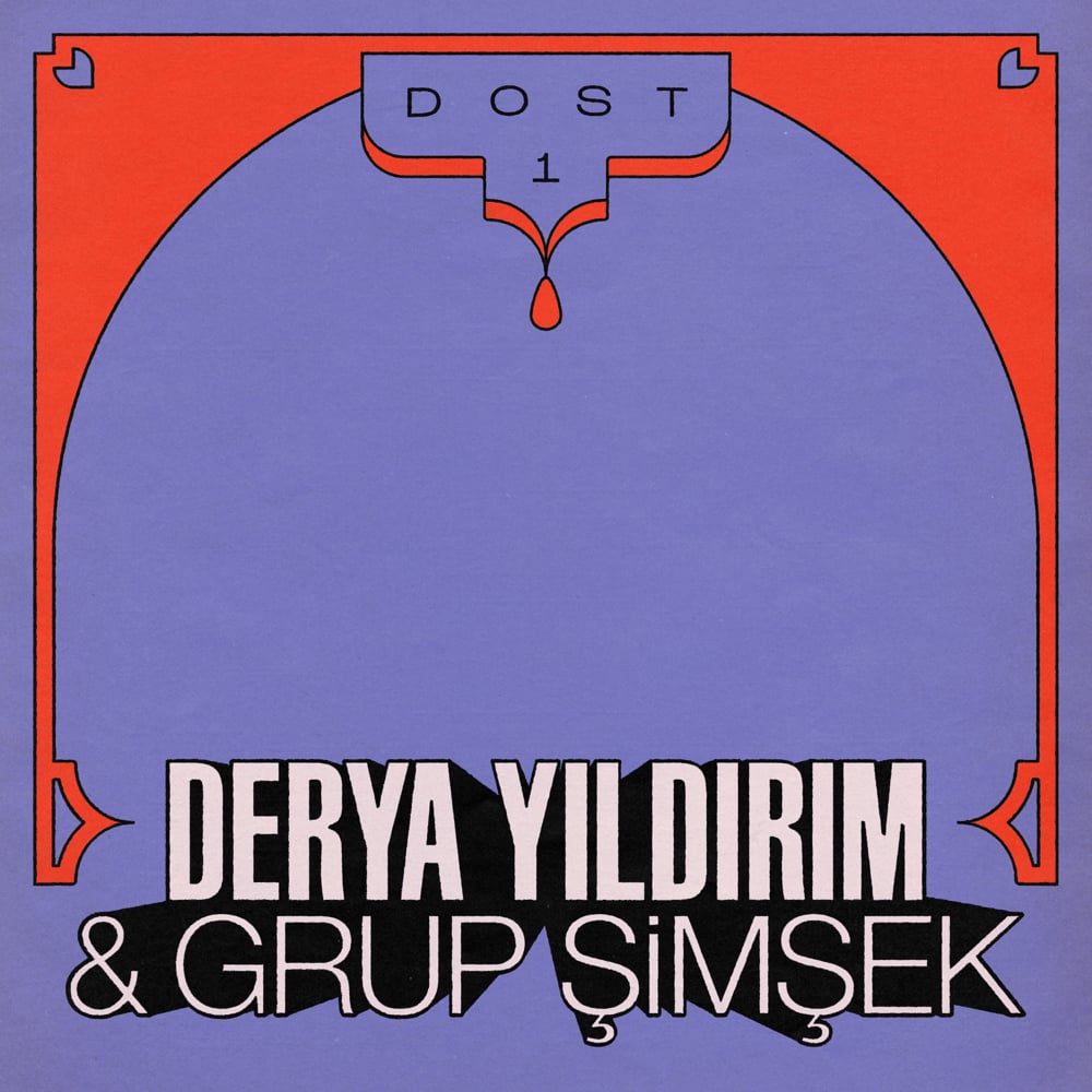 Derya Yildirim, Grup Simsek - Dost 1 - lp