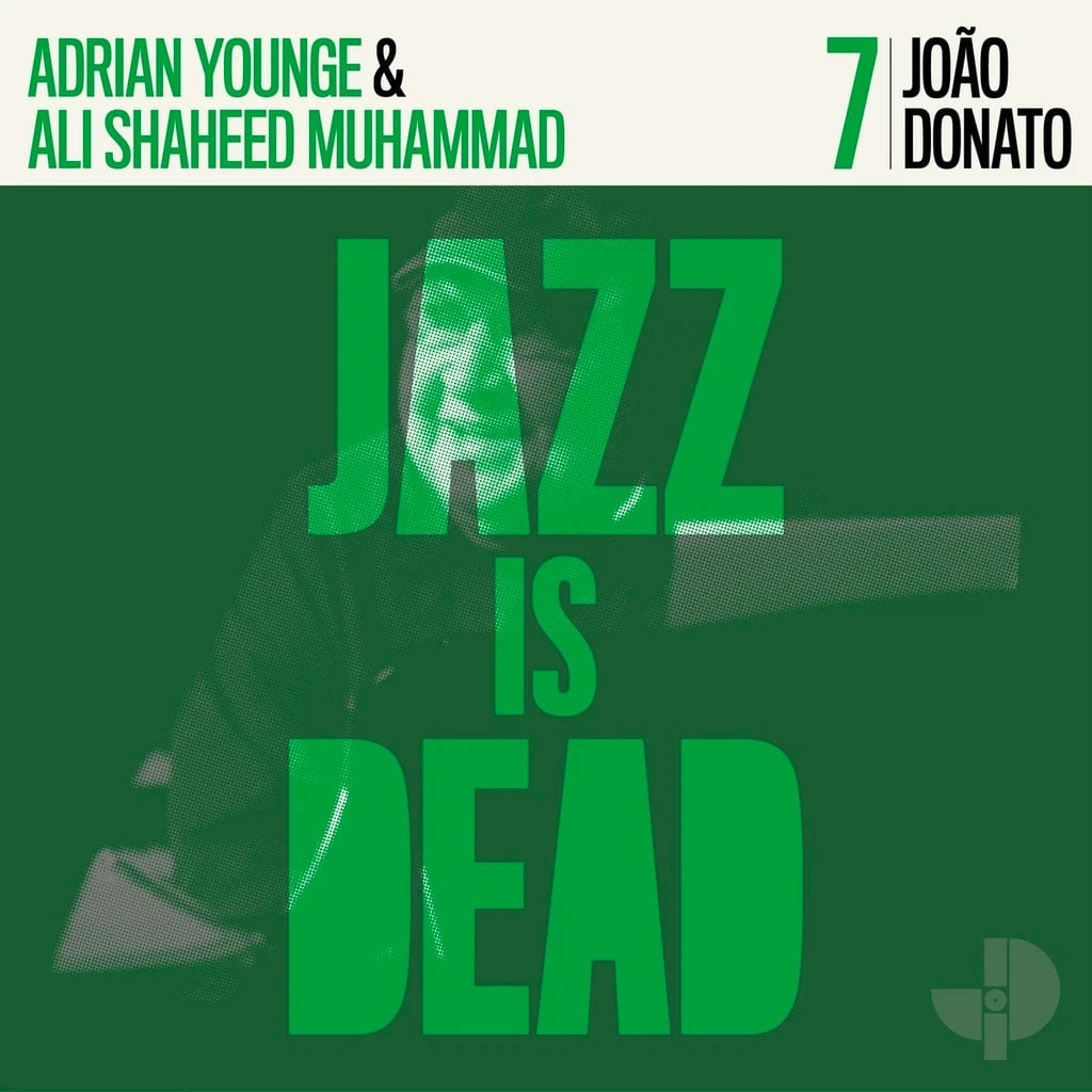 Adrian Younge, Ali Shaheed Muhammad - Jazz Is Dead 7: João Donato - lp