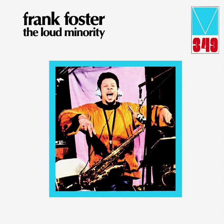 Frank Foster - The Loud Minority - lp