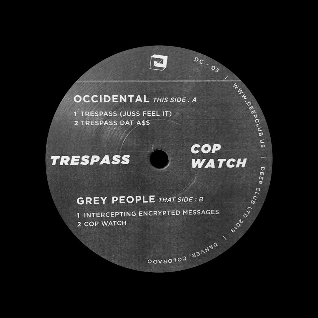 Grey People, Occidental - Trespass / Cop Watch - 12