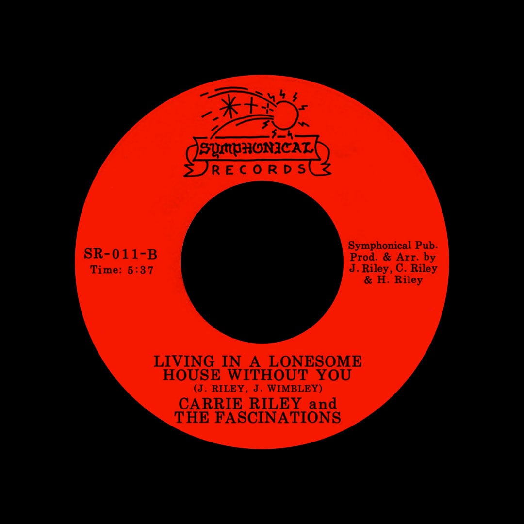 Carrie Riley & The Fascinations - Super Cool / Living In A Lonesome House - 7