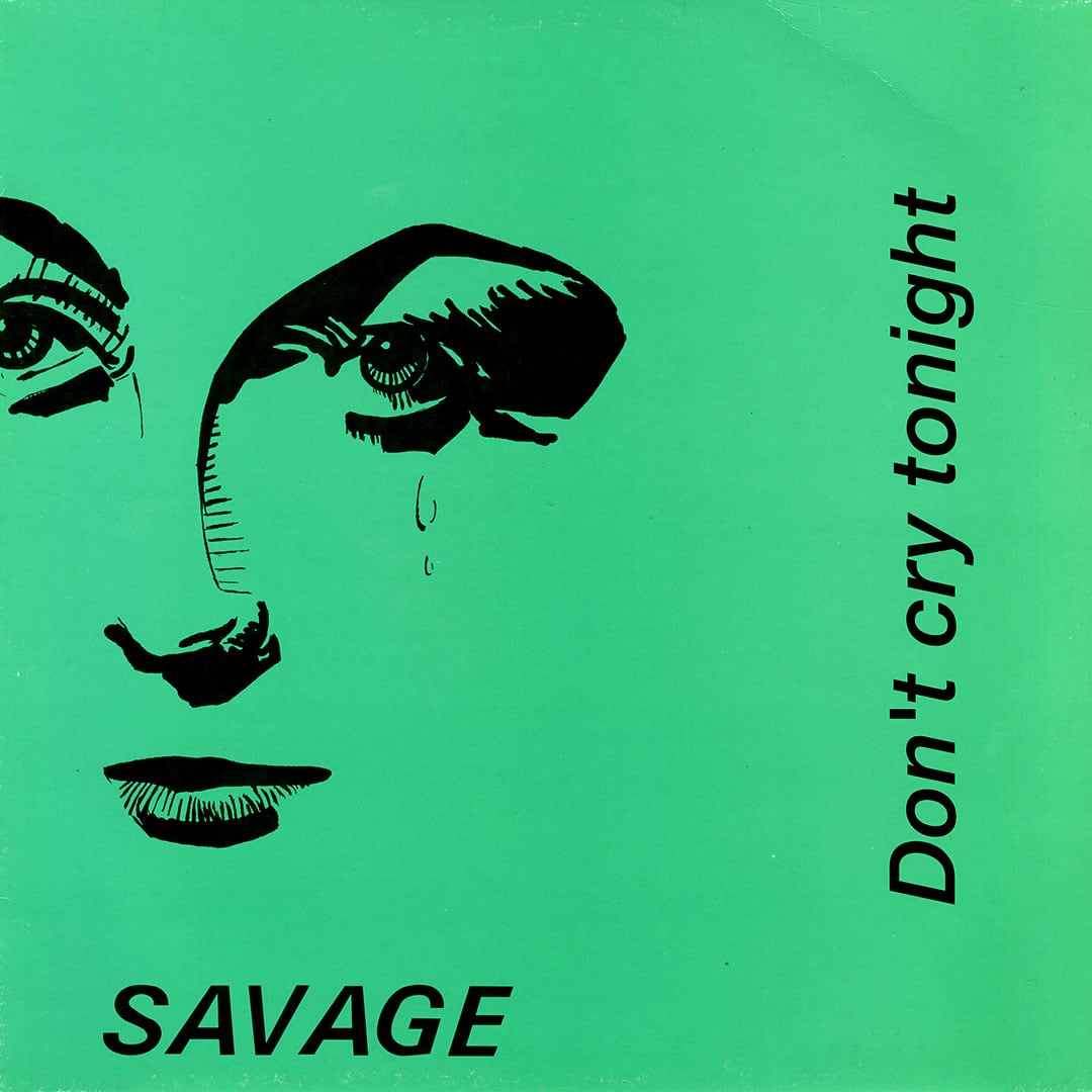 Savage - Don’t Cry Tonight - 12