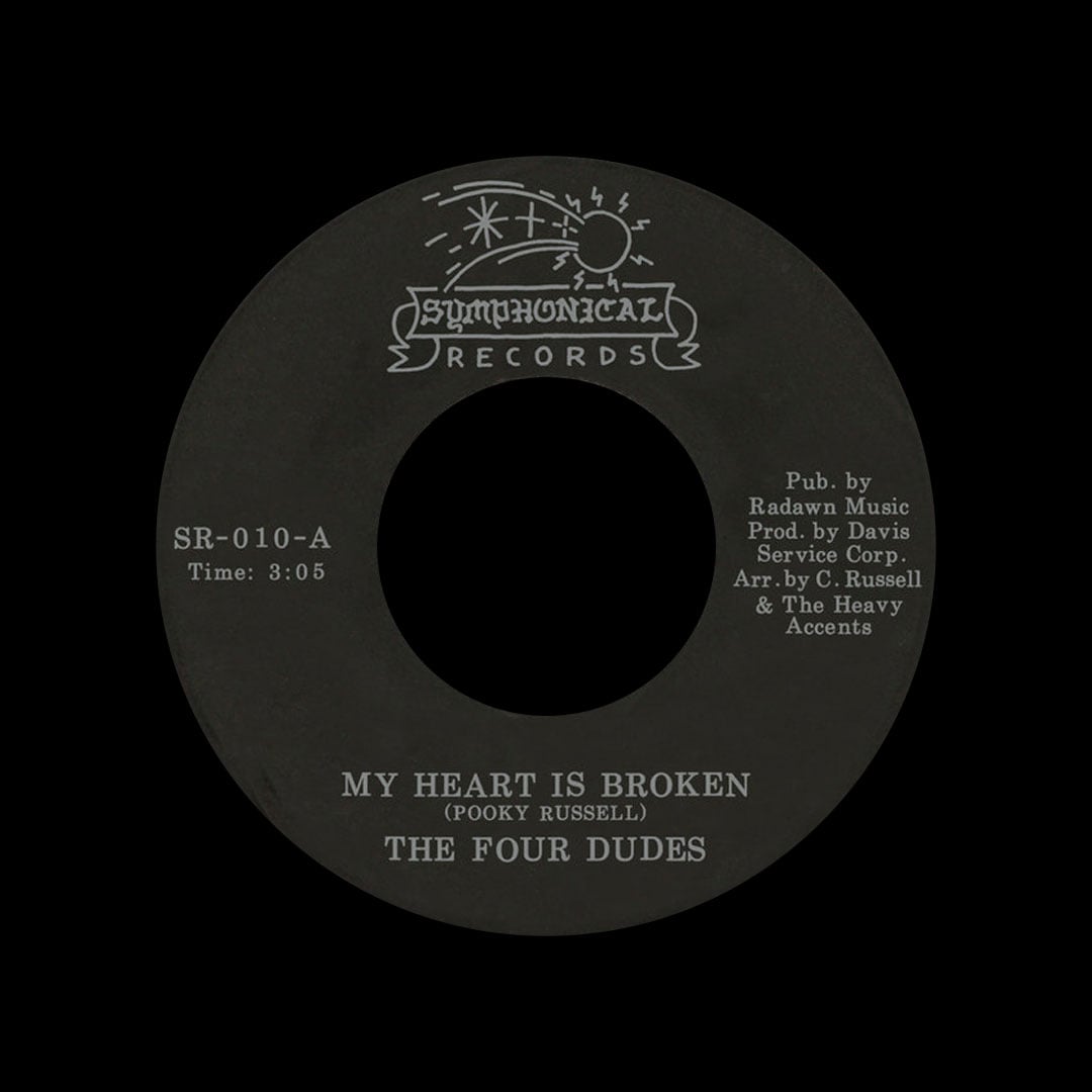 The Four Dudes - My Heart Is Broken / Hurt Took The High Road - 7