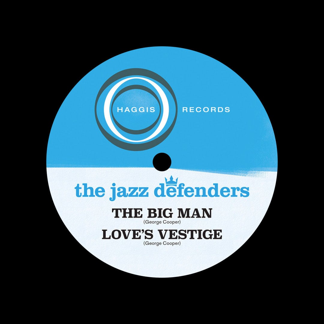The Jazz Defenders - The Big Man / Love’s Vestige - 7