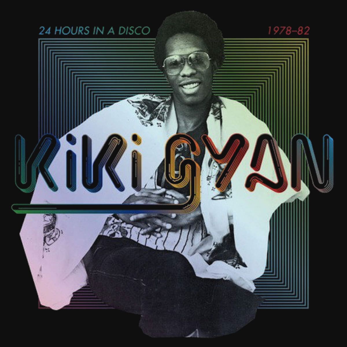 Kiki Gyan - 24 Hours In A Disco, 1978-82 - 2xlp