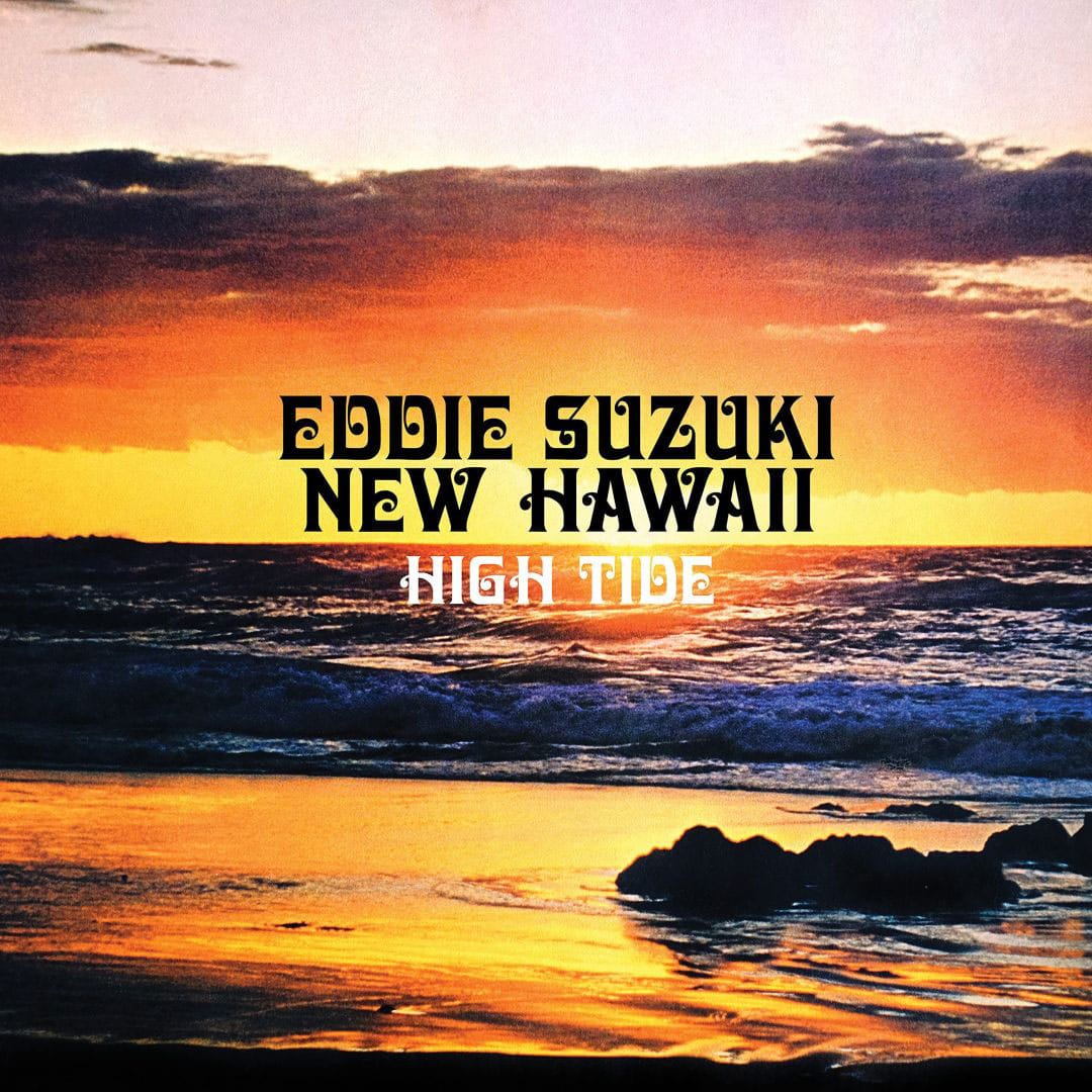 Eddie Suzuki’s New Hawaii - High Tide - lp
