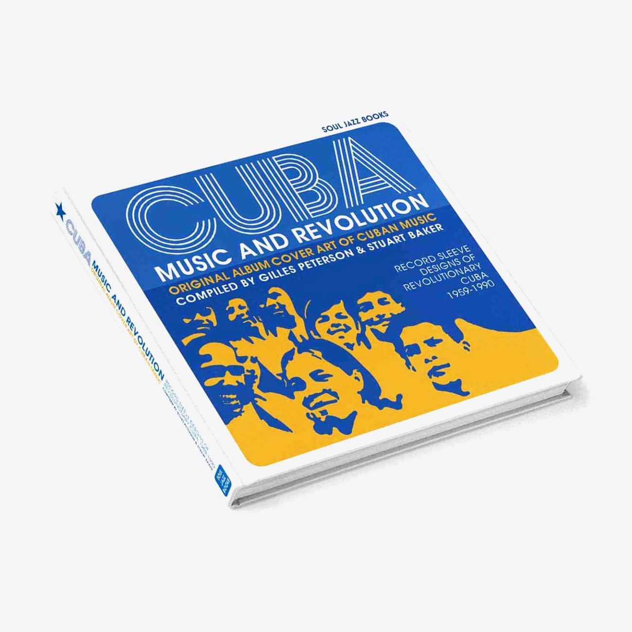 Gilles Peterson, Stuart Baker - Cuba: Music and Revolution (Origianl Album Cover Art of Cuban Music) - book