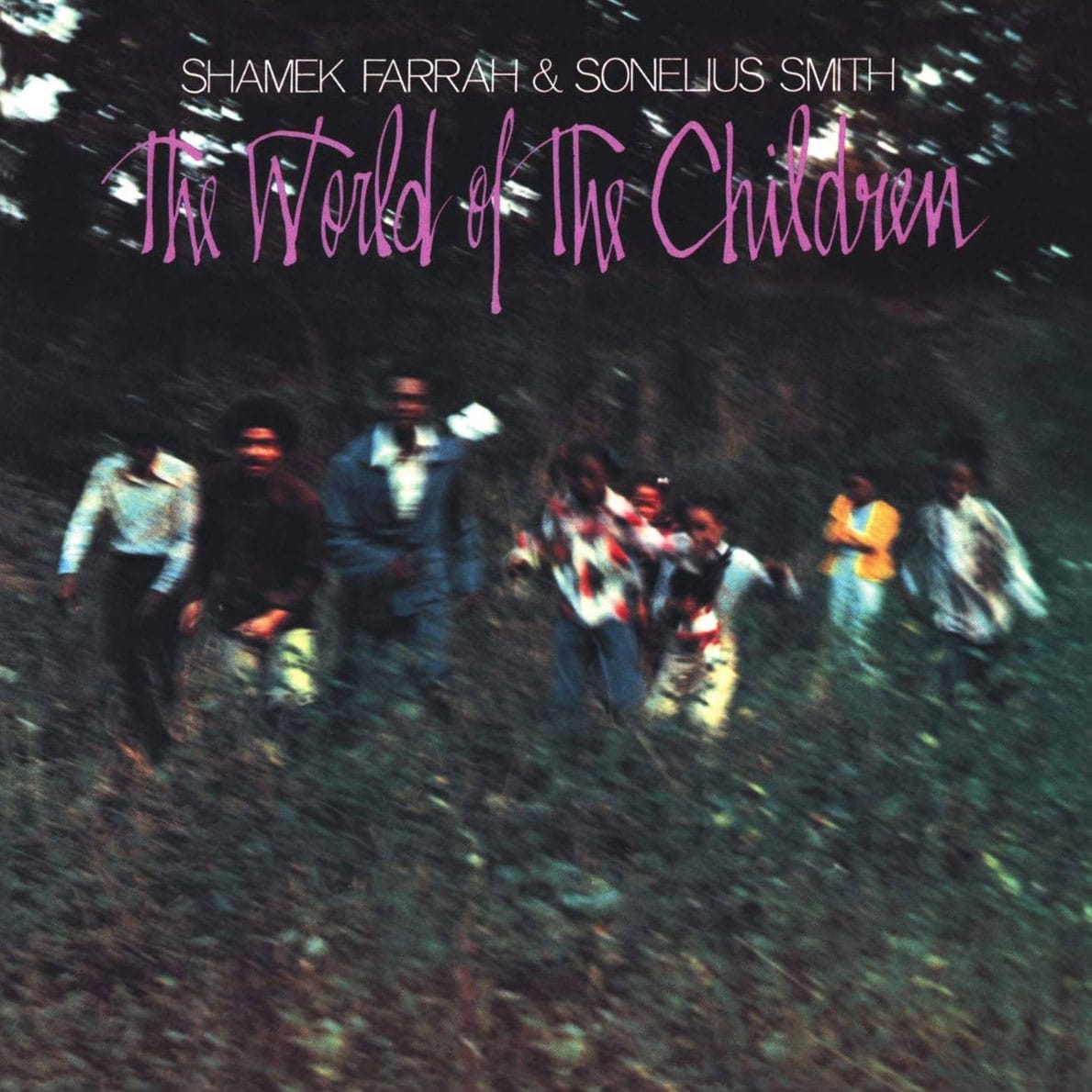 Shamek Farrah, Sonelius Smith - The World Of The Children - lp