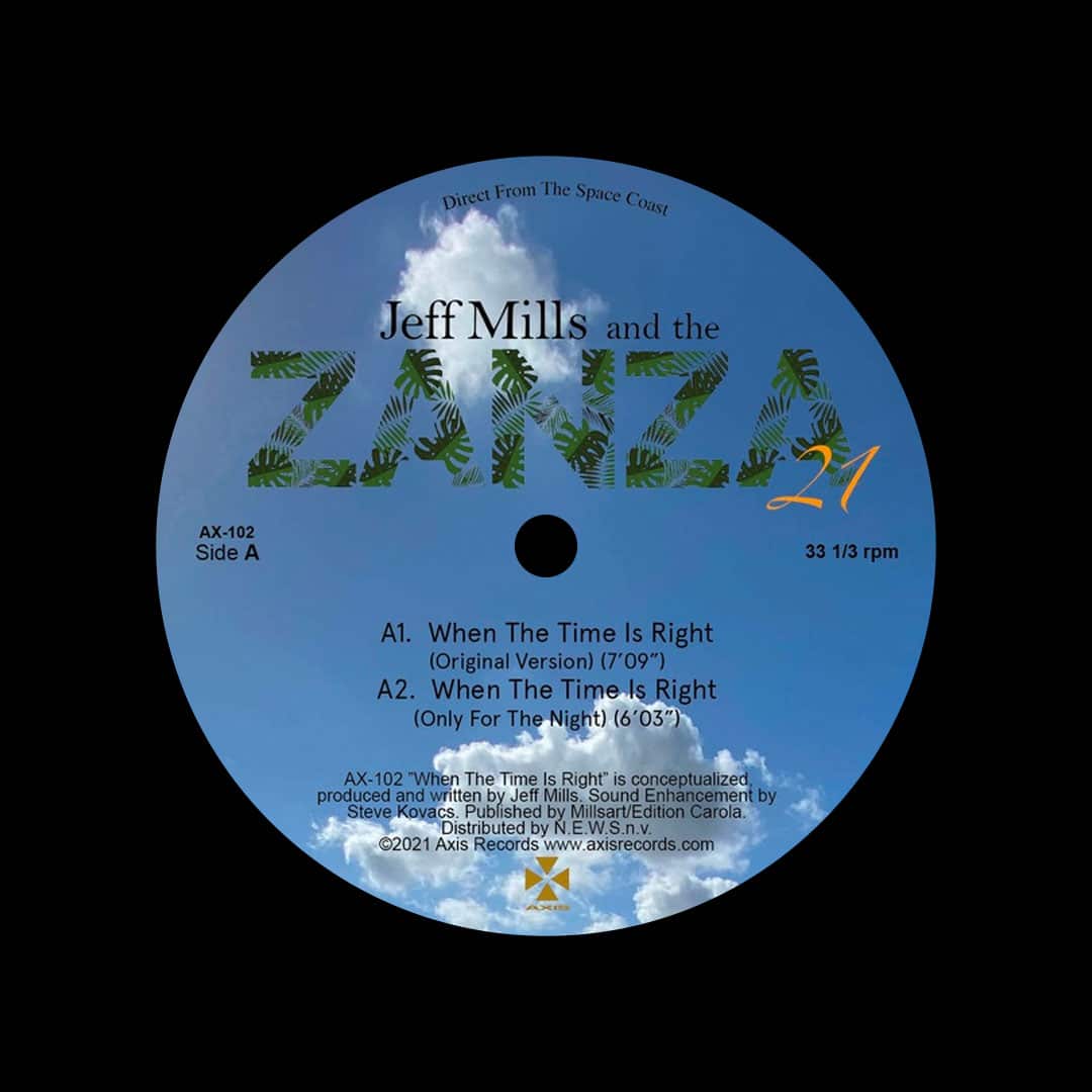 Jeff Mills, The Zanza 21 - When The Time Is Right - 12
