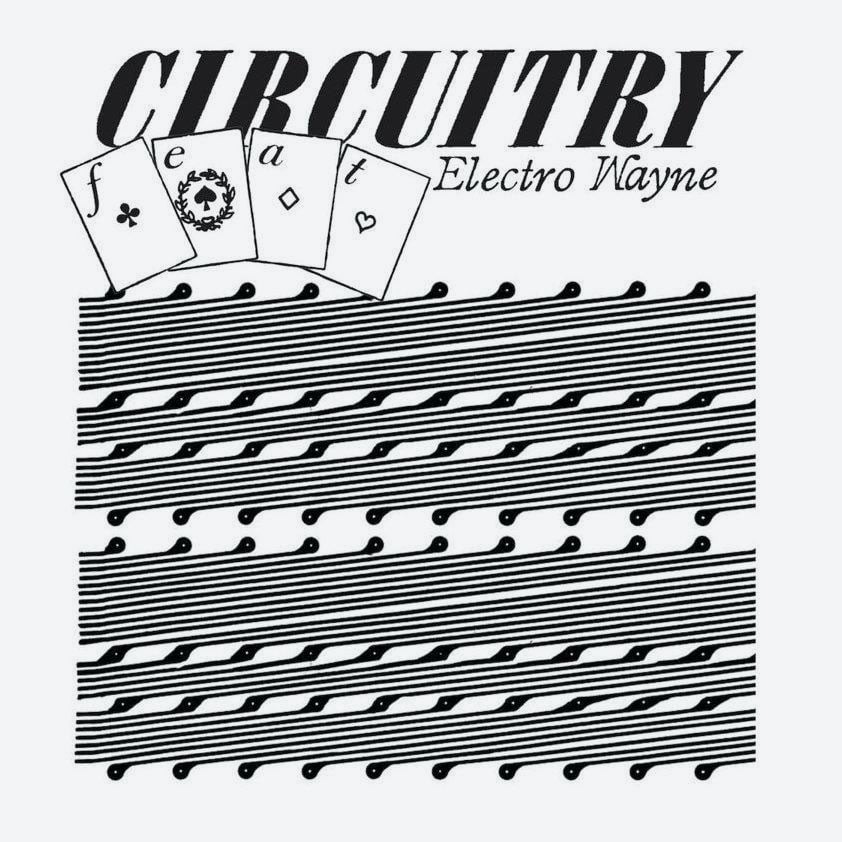 Circuitry, Electro Wayne - Volume III - lp