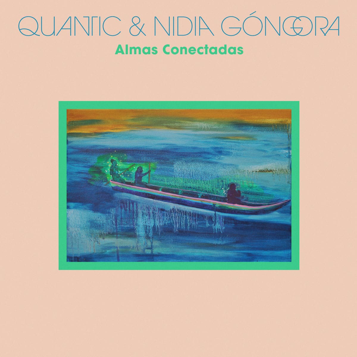 Nidia Gongora, Quantic - Almas Conectadas - lp