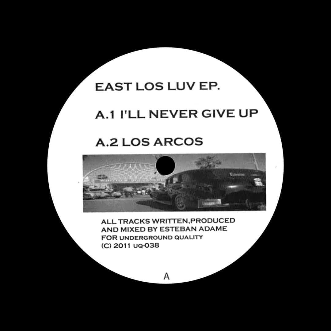 Esteban Adame - East Los Luv - 12