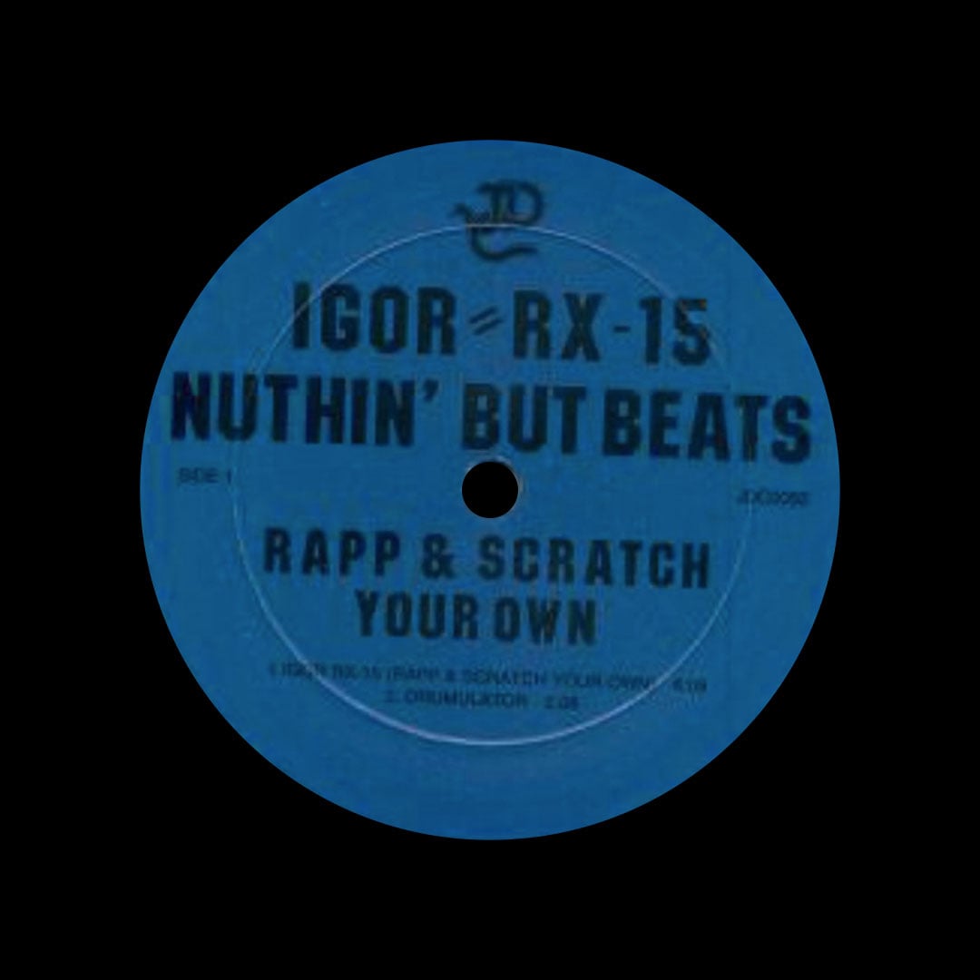 Igor RX-15 - Nuthin But Beats - 12