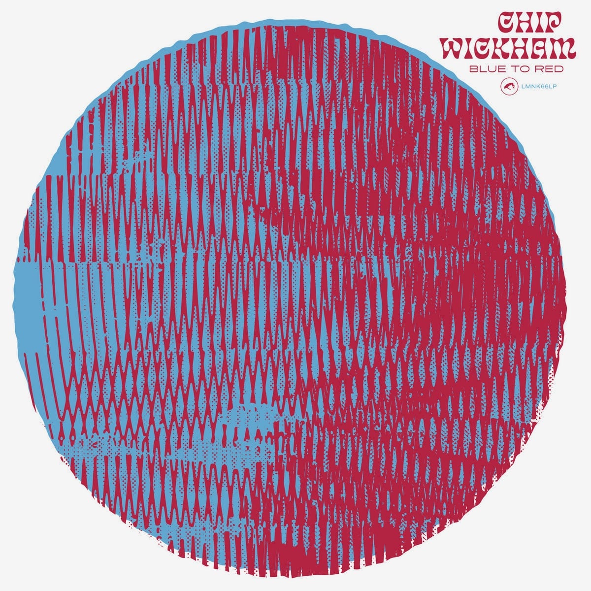 Chip Wickham - Blue To Red - lp