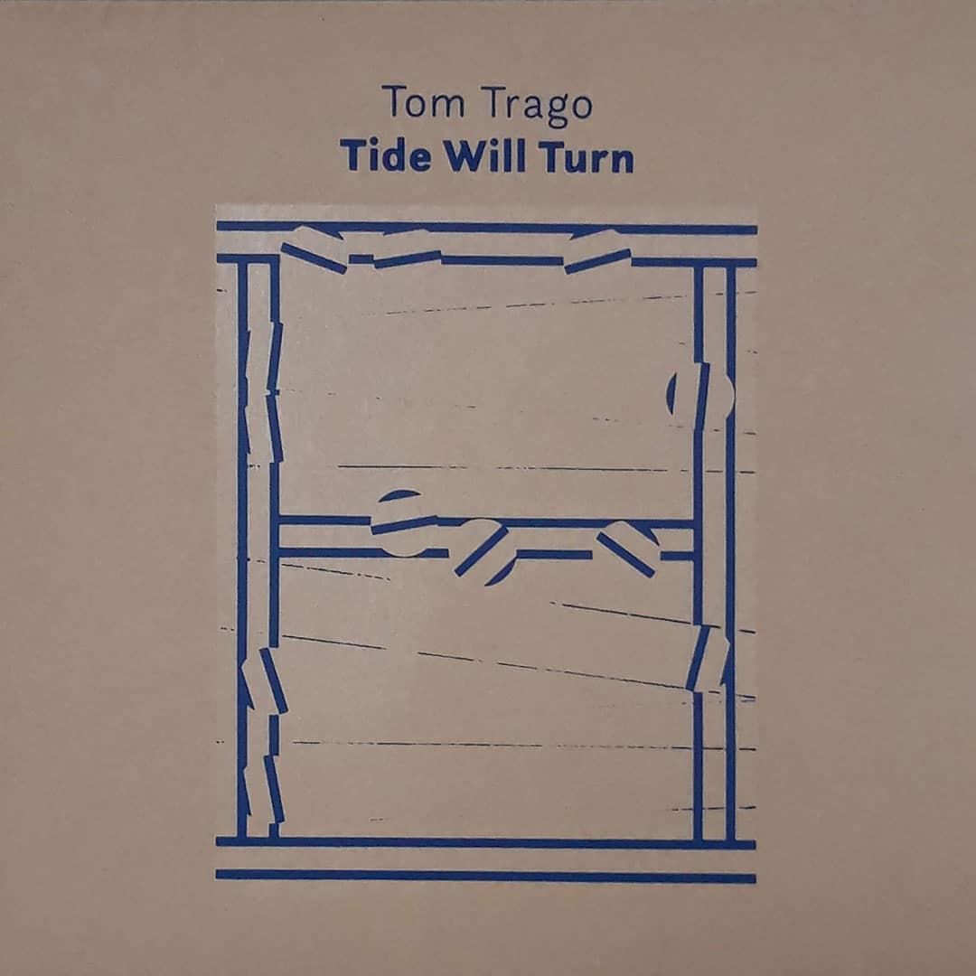 Tom Trago - Tide Will Turn - 12