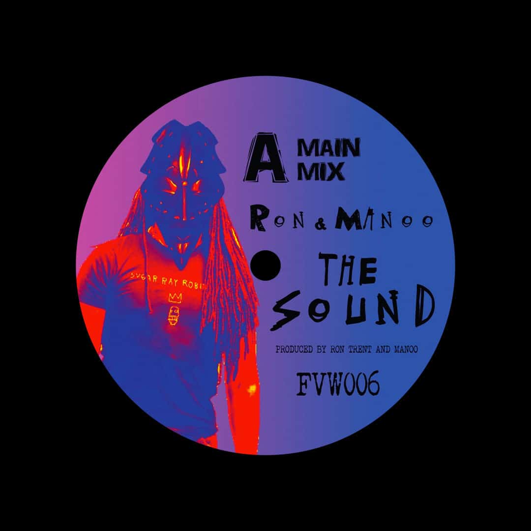 Ron Trent - The Sound ft. Manoo - 12