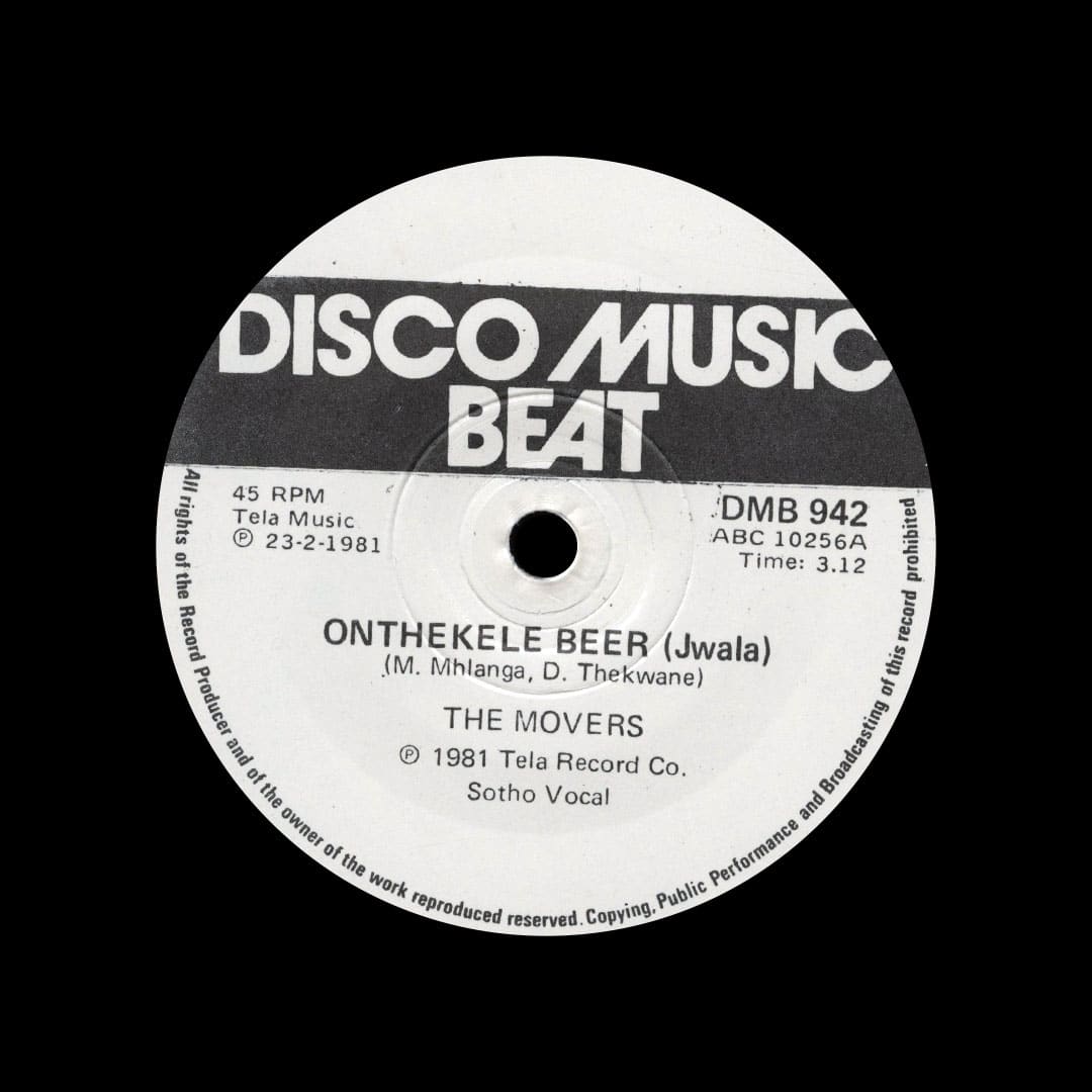 The Movers - Onthekele Beer / Ke Bone Mohlolo - 7