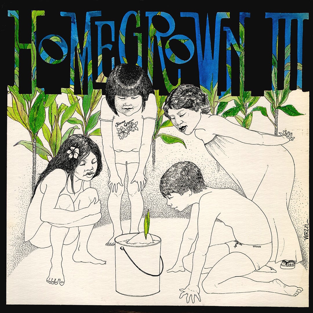 Homegrown III