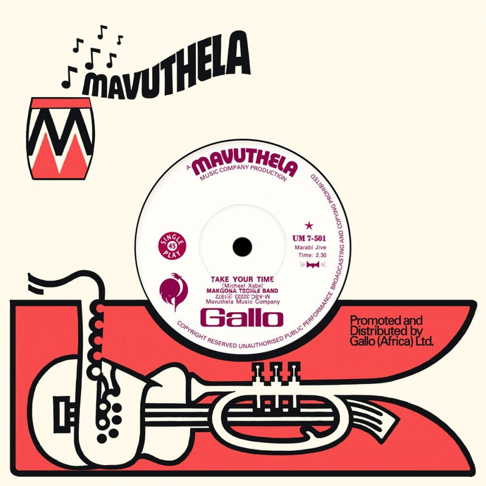 Makgona Tsohle Band - Take Your Time / Marabi Blues - 7