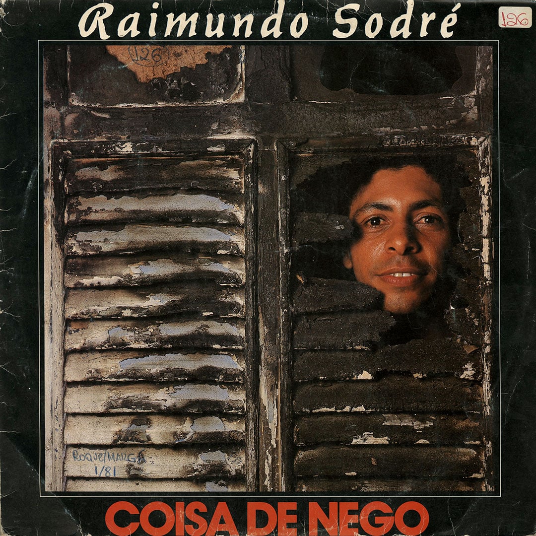 Raimundo Sodré - Coisa De Nego - lp