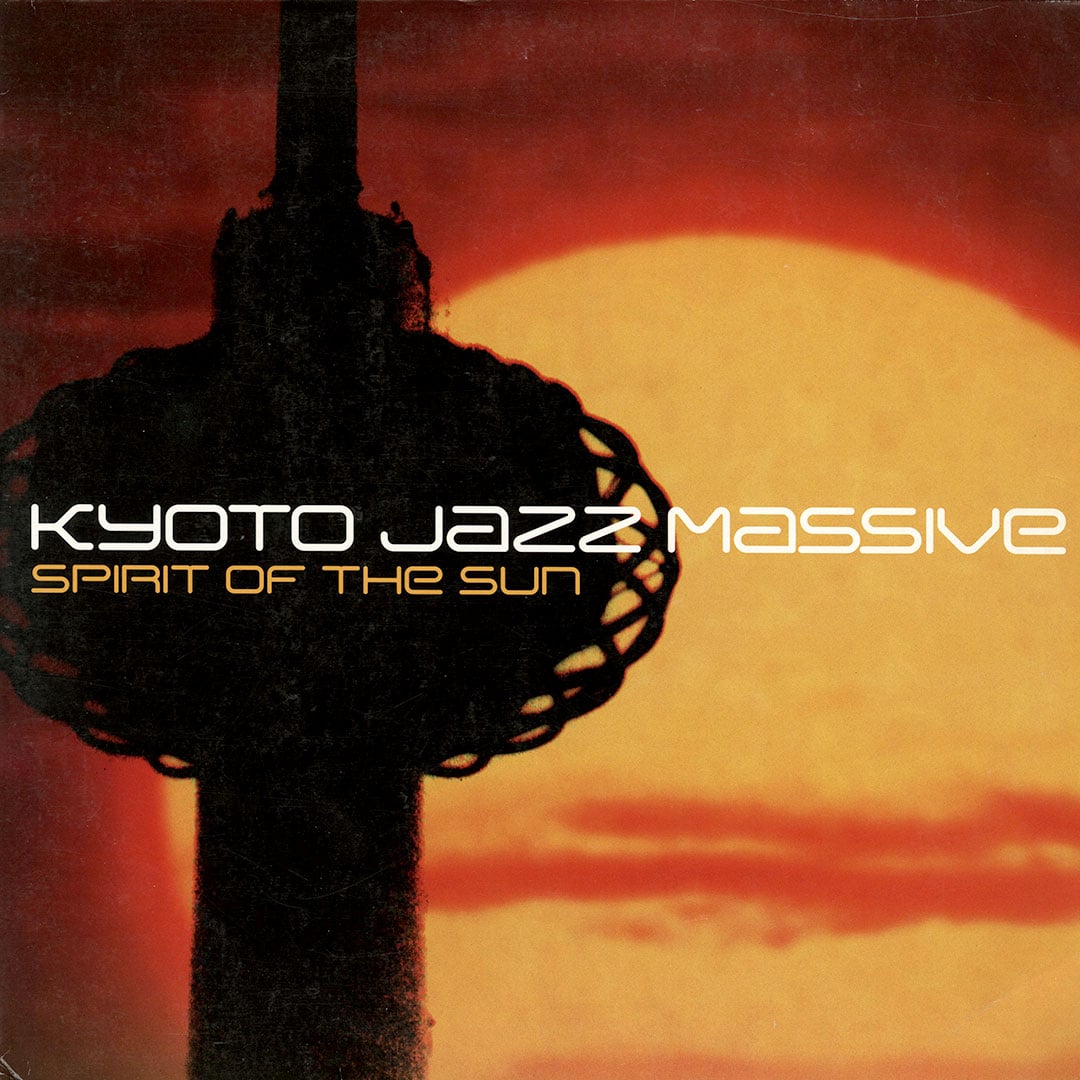 Kyoto Jazz Massive - Spirit Of The Sun - 2xlp