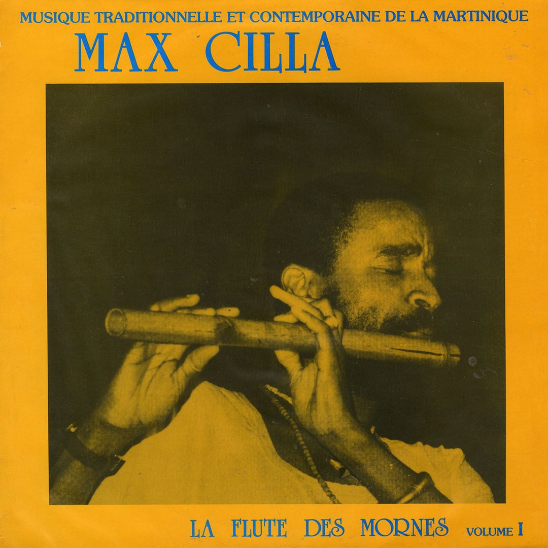 Max Cilla - La Flute Des Mornes, Vol. 1 - lp