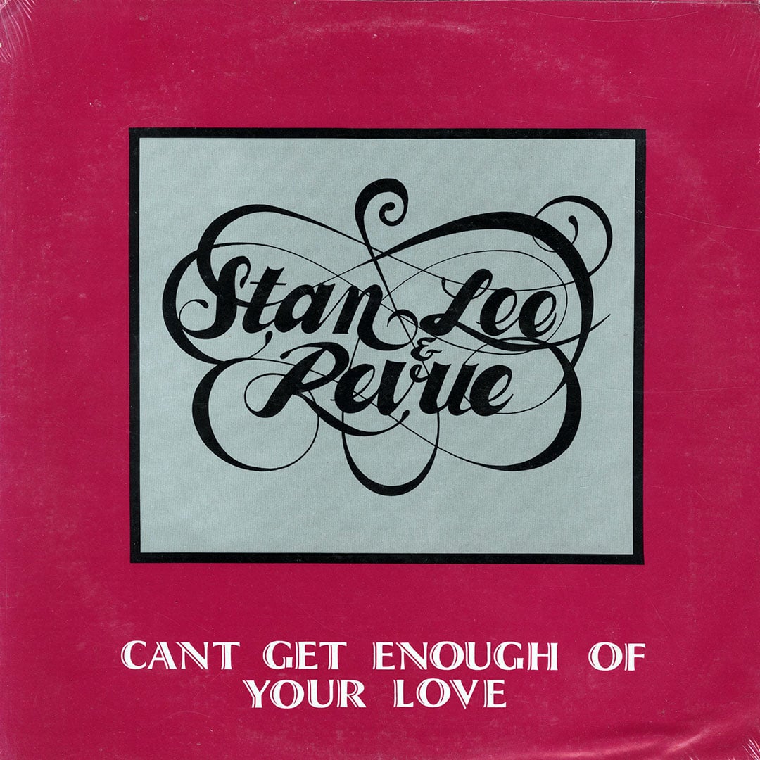 Stan Lee & Revue - Can’t Get Enough Of Your Love - lp
