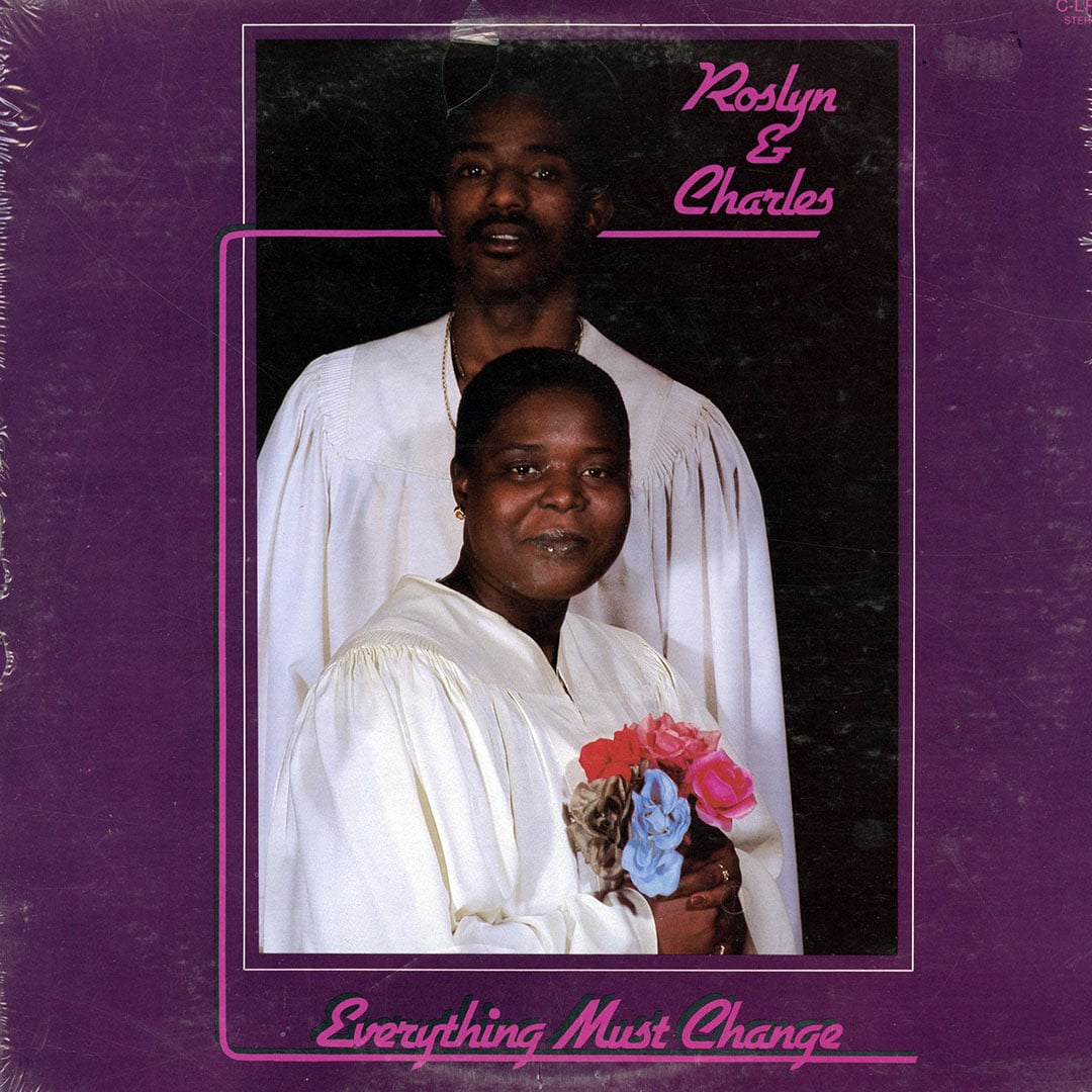 Roslyn & Charles - Everything Must Change - lp