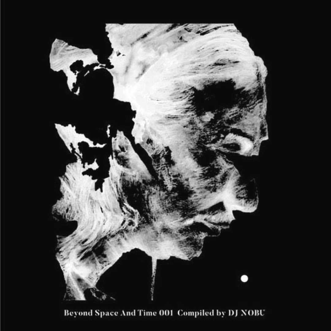DJ Nobu - Beyond Space And Time 001 - 2x12