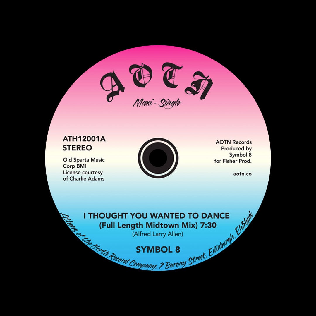 Symbol 8 - I Thought You Wanted To Dance / Call Me - 12