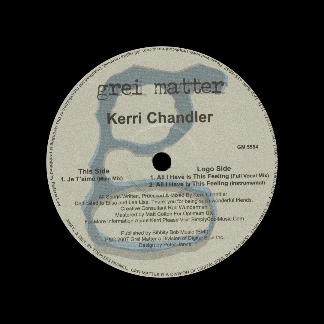Kerri Chandler - All I Have Is This Feeling - 12