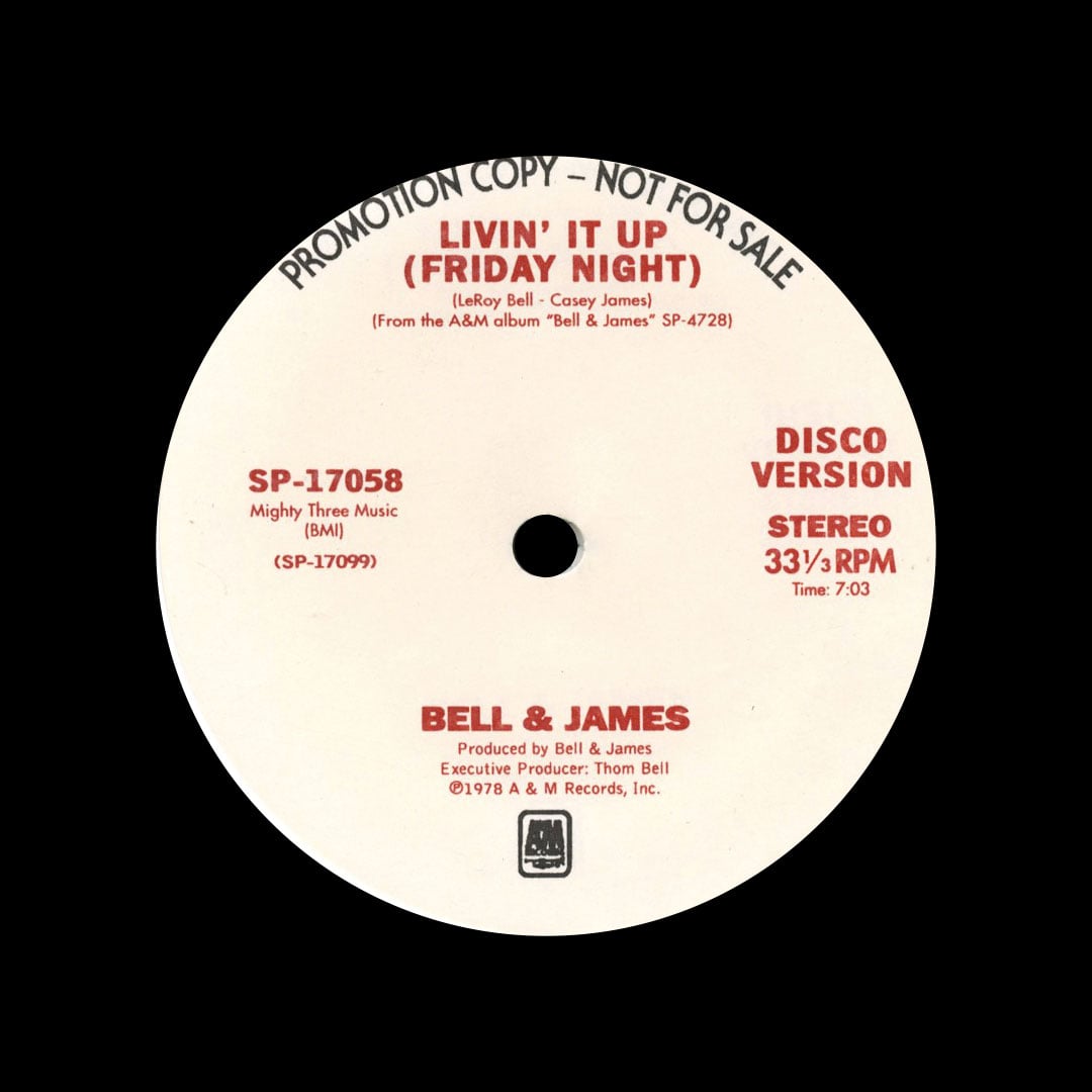 Bell & James - Livin It Up (Friday Night) - 12