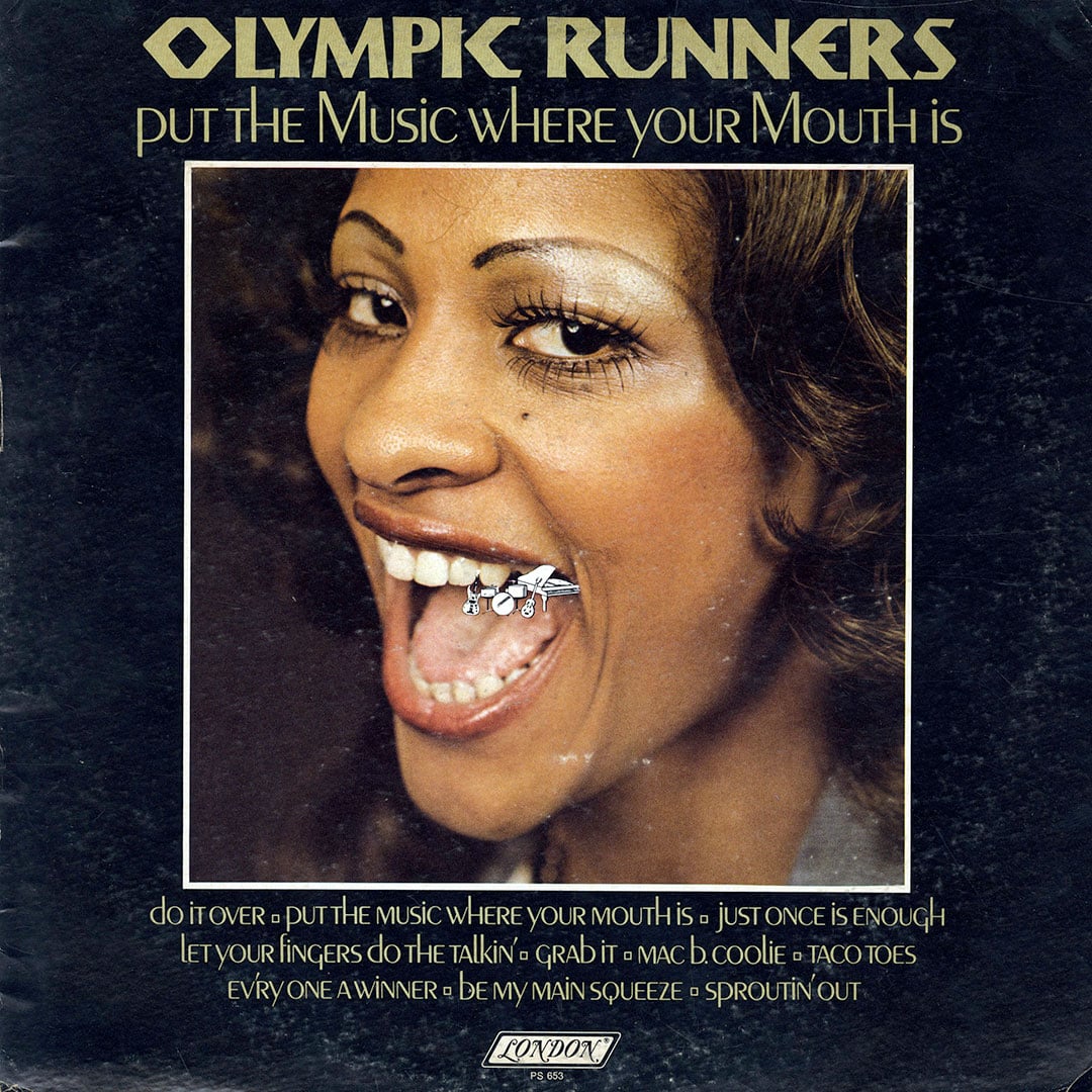Olympic Runners - Put The Music Where Your Mouth Is - lp