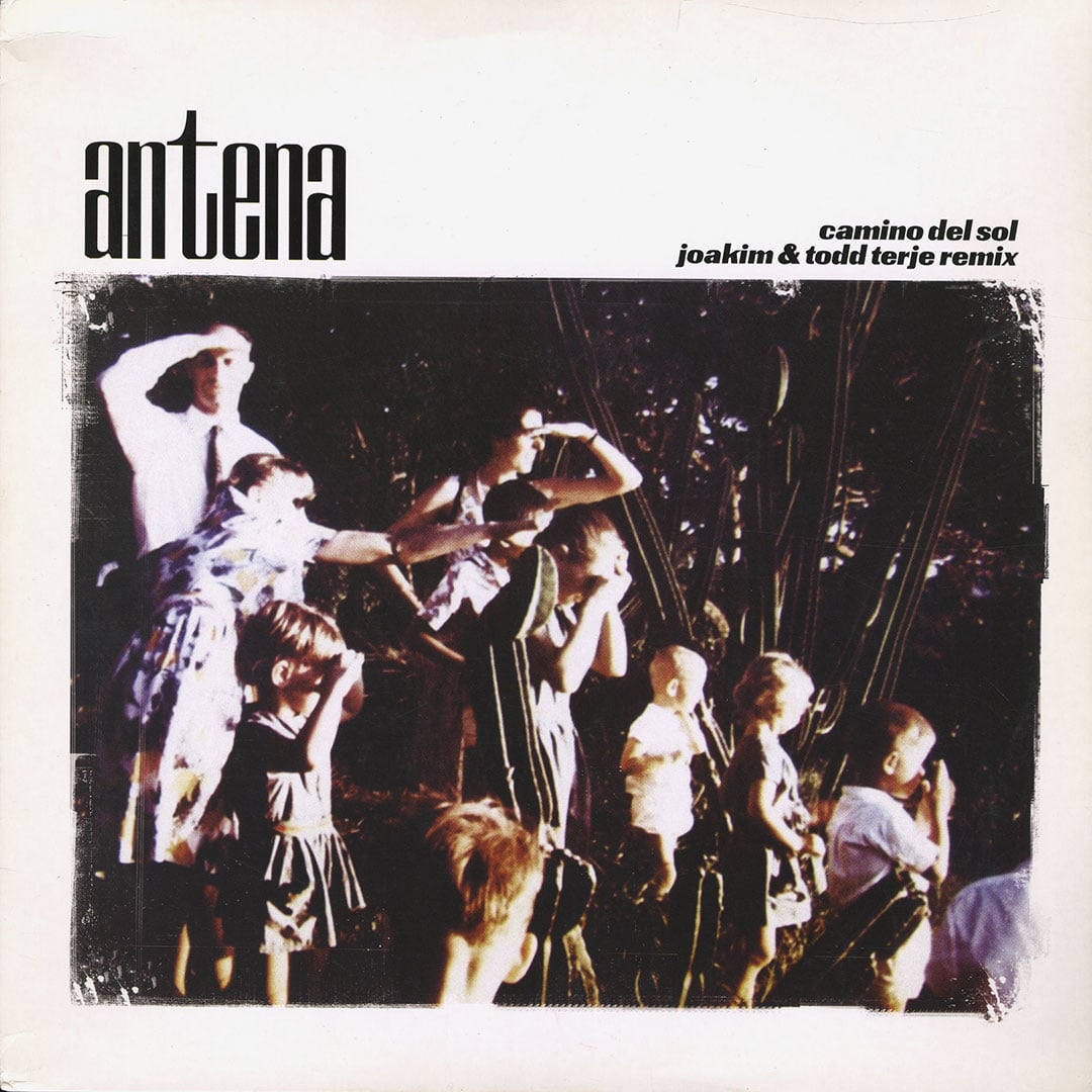 Antena - Camino Del Sol (Joakim / Todd Terje remix) - 12
