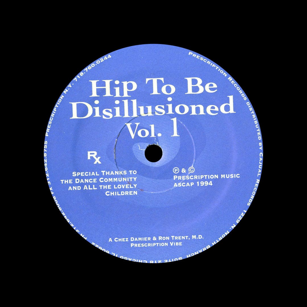 Chez Damier, Ron Trent - Hip To Be Disillusioned - 12