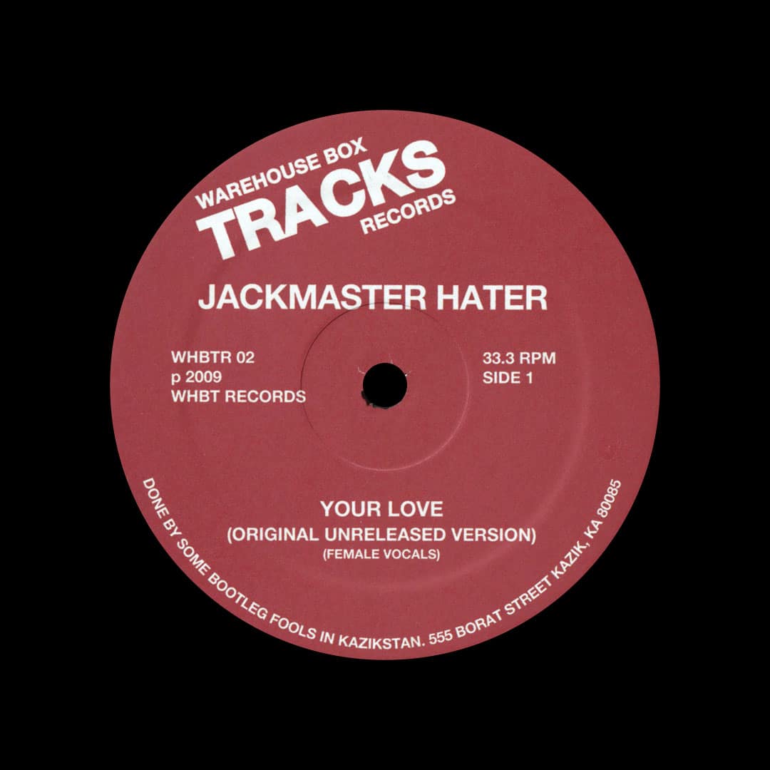 Jackmaster Hater - Your Love - 12
